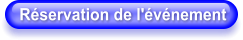 Réservation de l'événement