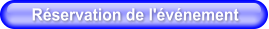 Réservation de l'événement