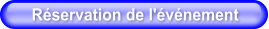 Réservation de l'événement