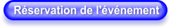 Réservation de l'événement