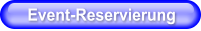 Event-Reservierung